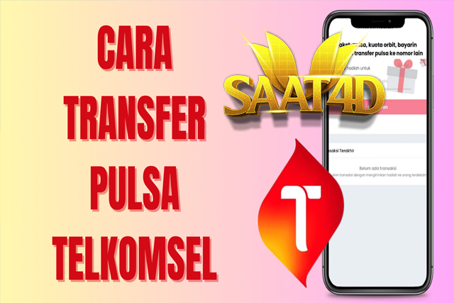 Tata Cara Deposit Via Pulsa Telkomsel Saat4D